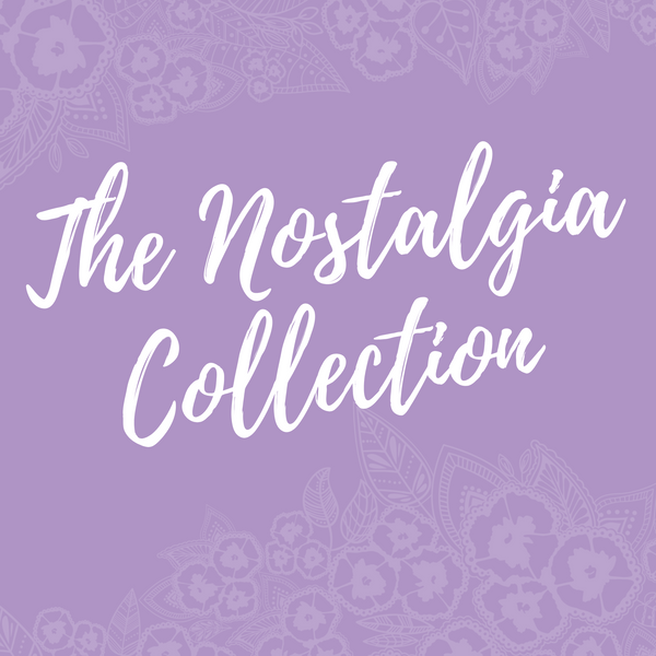 The Nostalgia Collection